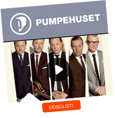 Pumpehuset - Udsolgt!